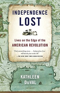 Learn more about the American Revolution in Louisiana and other colonies with this award-winning book from historian Kathleen DuVal.