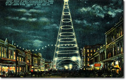 Postcard of the light tower and Market Street, 1910 (image from the City of San Jose)