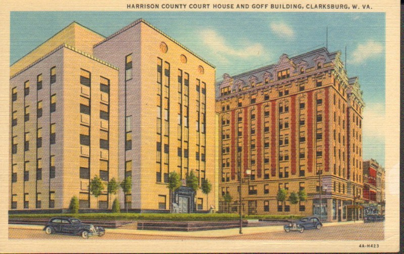 Color postcard of the Harrison County Courthouse and Goff Building in Clarksburg, West Virginia.
Courtesy of the Harrison County Historical Society.