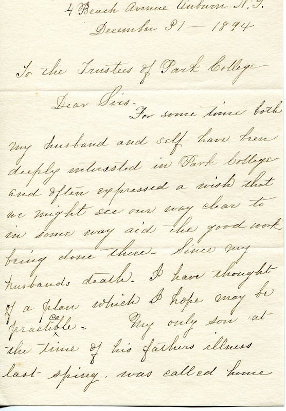 Page one of  a letter from Helen Westcott to the Trustees of Park College regarding her husband Edwin R. Westcott’s death and her wish to put aside money for her son to attend Park. December 31, 1894
