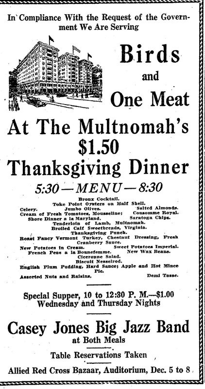 https://vintageportland.wordpress.com/2012/11/22/multnomah-hotel-thanksgiving-1917/