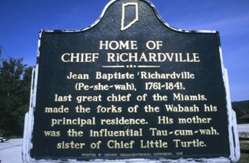 Located on the property of the Chief Richardville House.