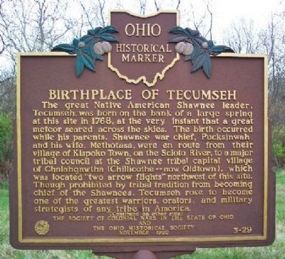 State of Ohio historical marker indicating the birthplace of Tecumseh, the Shawnee leader. There are no actual images of Tecumseh known to exist. 