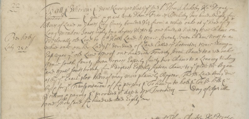 1680 grant of 285 acres in James City County to Frances, Lady Berkeley for paying to transport 6 people to Virginia, in Land Patent Book 7, p. 22, Land Office Records. Image courtesy of the Library of Virginia.