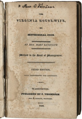 Cover of the third edition of Randolph's The Virginia House-Wife, courtesy of the Library of Virginia.