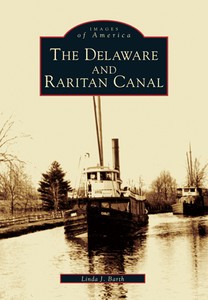 Linda J. Barth's book, the Delaware & Raritan Canal (image from Arcadia Publishing)