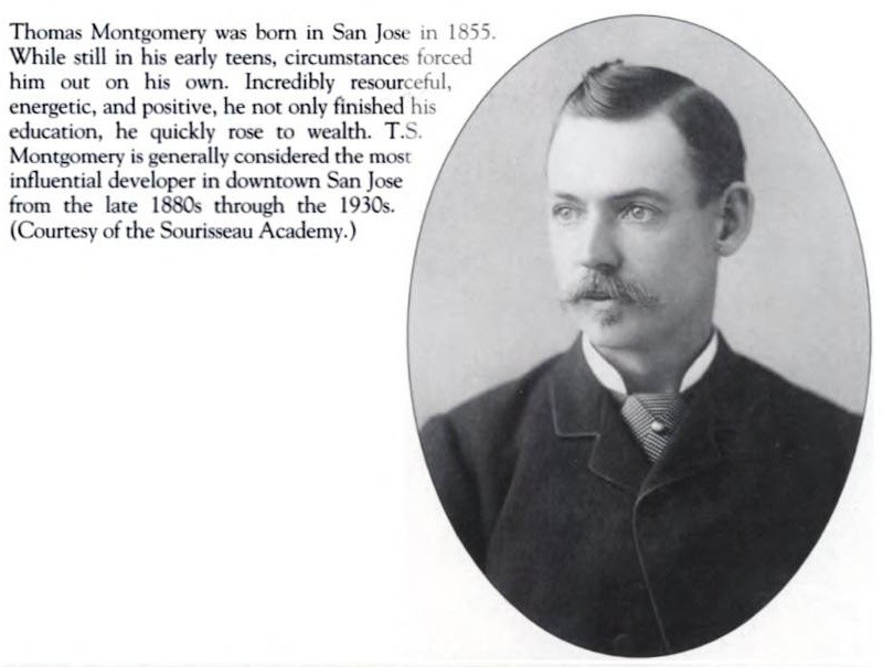 T. S. Montgomery, considered the father of modern San Jose