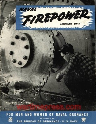 This January 1944 cover of "Naval Firepower Magazine," a U.S. Navy publication from WW2, features a photo of a South Charleston worker cutting armor plate. The photo reappears in several 1944 issues of Popular Mechanics.