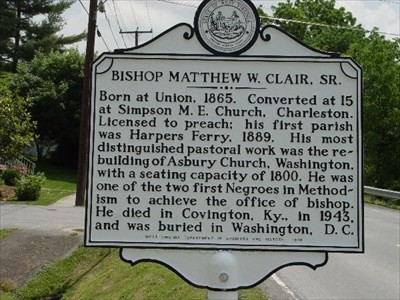 Historical marker -  Union, West Virginia Bishop Matthew W. Clair, Sr. 
in front of former Ames Methodist Church (Ames Clair Hall)