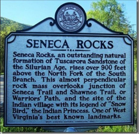 Seneca Rocks Marker. The marker mentions the legend of Snow Bird. Snow Bird was the only daughter of Chief Bald Eagle and his w