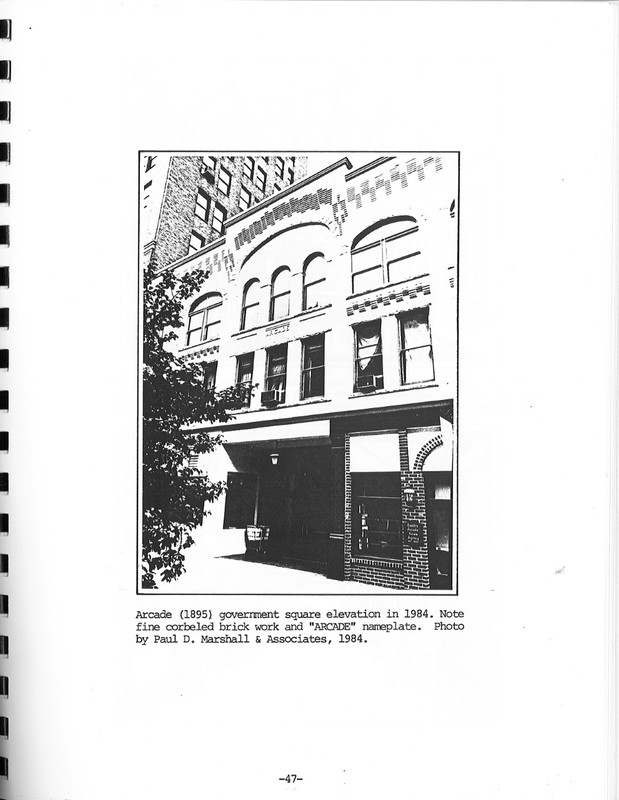 The exterior of the Arcade. A survey of the building was conducted by Paul D. Marshall in 1984.