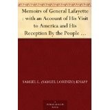 Memoirs of General Lafayette-Available for free at the link below.