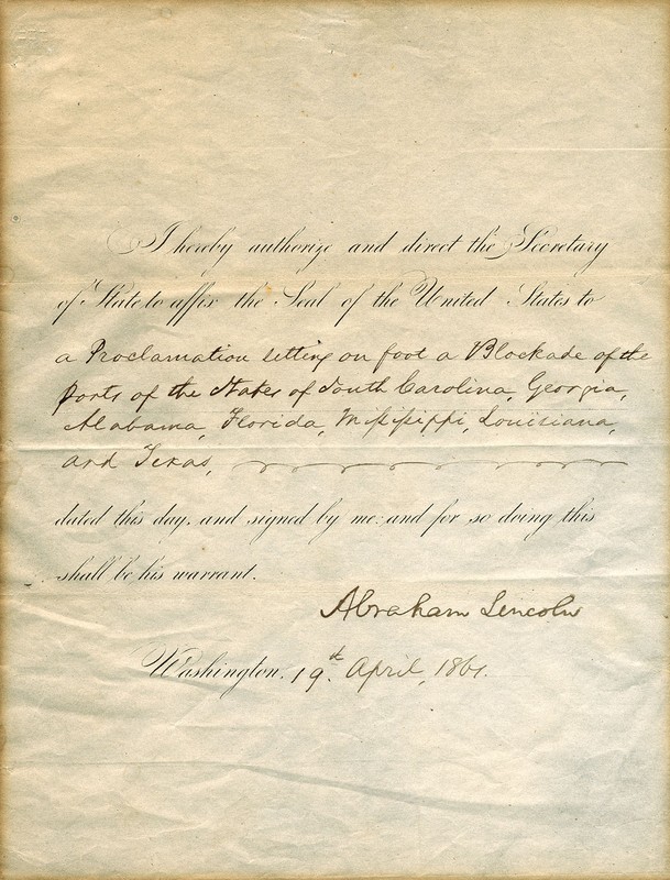 Lincoln's order to begin the blockade of Confederate ports. At the date of issuance, not all states had seceded yet--their names were added later.