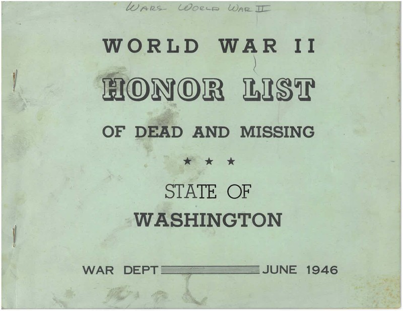 Washington State World War II Honor List of the Dead. (War Department 1946)