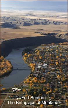 Fort Benton: The Birthplace of Montana