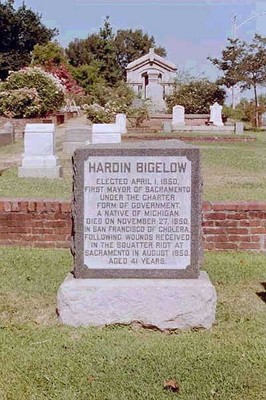 Mayor Hardin Bigelow's gravestone cites the riots where he received his fatal wounds. Though he died in San Francisco, he was buried in what is now Helvetia Cemetery in Sacramento.