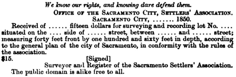 A reconstruction of the certificates of title passed to their members by the Sacramento Settlers Association, from Bancroft's comprehensive "History of California."