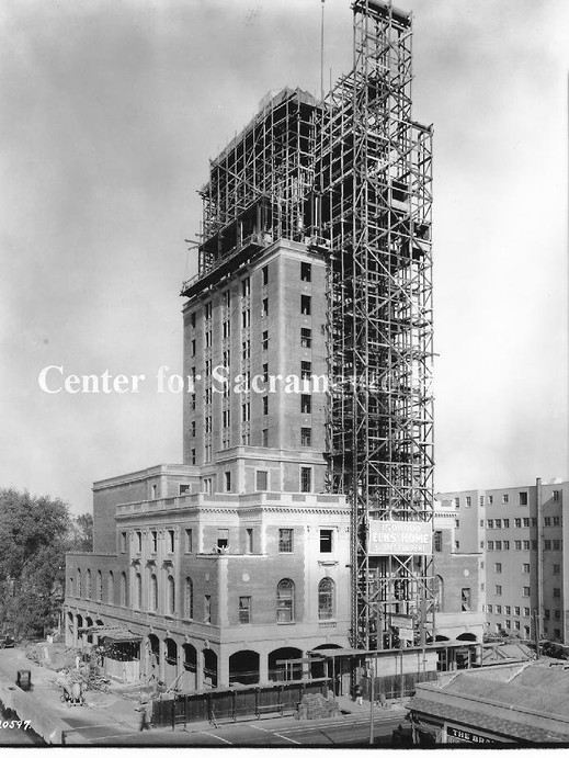The Elks Tower under construction in 1925-26. 150 laborers took roughly 18 months to complete the structure (Center for Sacramento History).