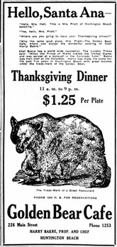 An advertisement for Thanksgiving dinner at the Golden Bear Cafe, November 27, 1928. Source: Santa Ana Register