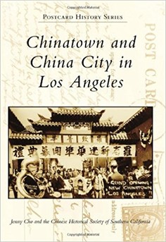 "Chinatown and China City in Los Angeles," by Jenny Cho (see link below)