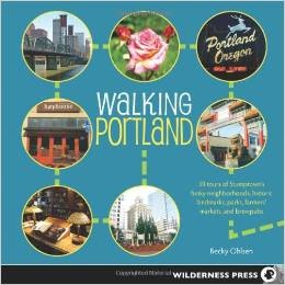 "Walking Portland: 30 Tours of Stumptown's Funky Neighborhoods, Historic Landmarks, Park Trails, Farmers Markets, and Brewpubs" by Becky Ohlsen --Please see the link below for more information