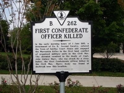 This is the historical marker where John Quincy Marr was killed. It gives a brief summary of the fight that occurred in Fairfax Court House and of how Marr became the first Confederate Officer to die in the Civil War.