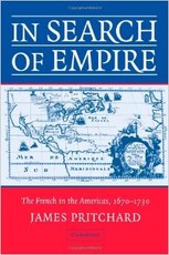 In Search of Empire: The French in the Americas, 1670-1730-Click the link below for more info on this book