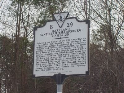 This is the historical marker where Lee began his journey towards Maryland after his victory at Ox Hill. It contains a brief summary of the events surrounding the battle and what followed afterwards.