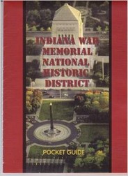 "Indiana War Memorial National Historic District: Pocket Guide" -- Please see the link below for more information.