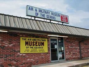 The Air & Military Museum of the Ozarks houses numerous military aircraft, vehicles, and militaria.