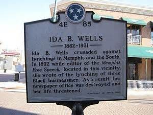 This historical marker is near the location of Wells' office that was destroyed by a mob in 1892.