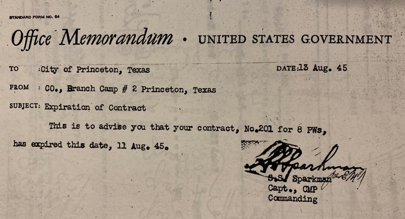 This document shows the U.S. government was under contract to house a prisoner of war camp in Princeton, TX, which was designated as Branch Camp #2. The contract expired in August, 1945.