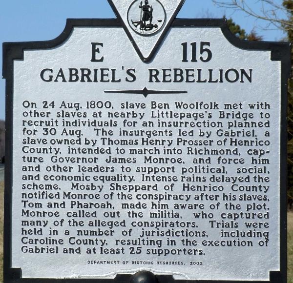 The Virginia State Marker on Route 301 of Gabriel's Rebellion. 