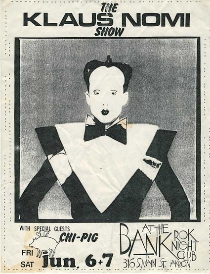 Theatrical New Wave artist Klaus Nomi performed with local New Wave band Chi-Pig at the Bank to a sold-out crowd in 1980. 