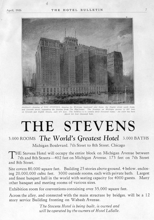 When the Stevens opened, it was one of the most luxurious in the world thanks to its innovative design that offered bathrooms and exterior windows for each o the three thousand guestrooms. 