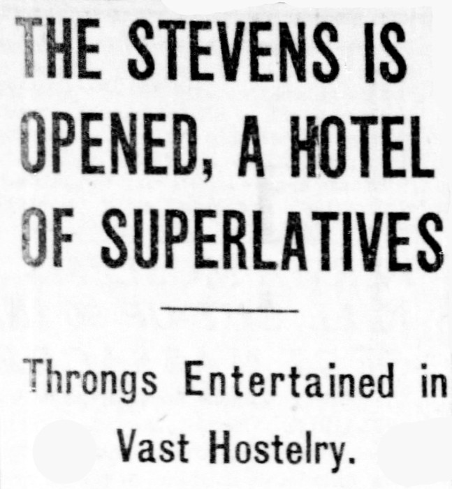 The hotel made headlines even prior to its opening thanks to its size and the publicity efforts of manager Ernest Stevens. Chicago Tribune, May 3, 1927.