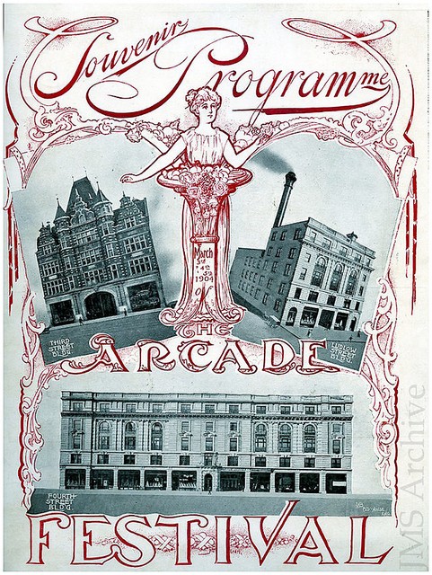 This 1904 program for a city festival shows how central the Arcade was to the downtown area during its rapid growth in the early 20th century.