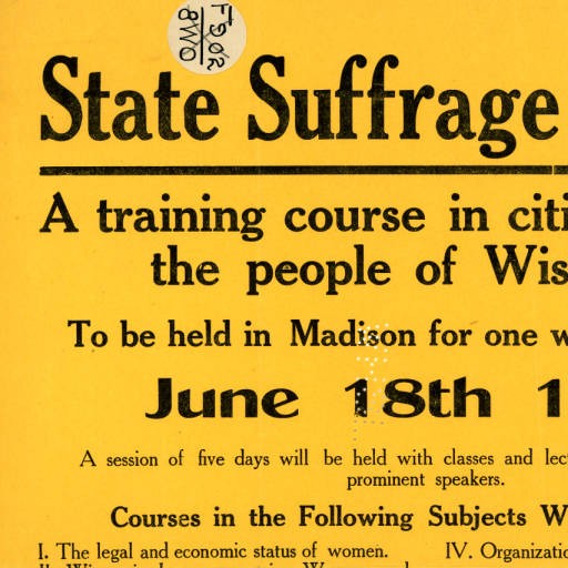 The Wisconsin Woman Suffrage Association operated suffrage schools in 1914. These schools helped promote the idea of universal suffrage and recruiter participants and leaders in the final years of the fight for equal suffrage.