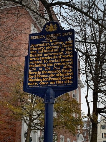 This is an image of the marker that was placed at the former site of the Washington Female Seminary. The marker describes the accomplishment of Rebecca Harding Davis, the most famous graduate of the seminary.
