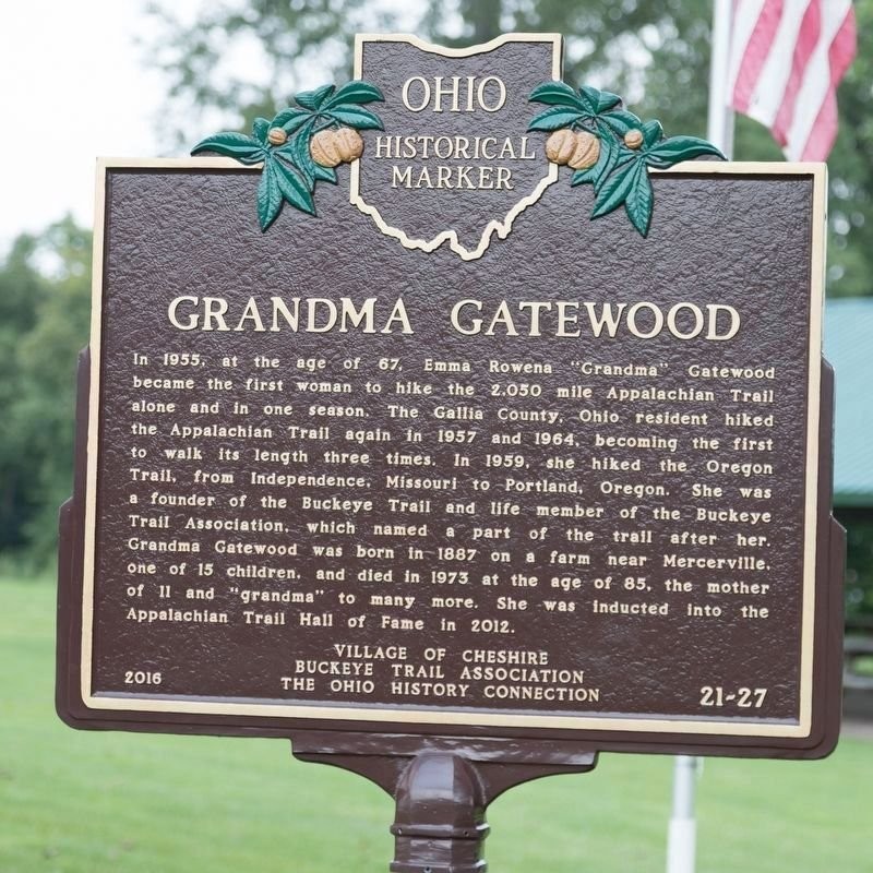 The historical marker erected in honor of Grandma Gatewood was established in 2016. It is located at Cheshire Village Park in Gallia County, Ohio. The Village of Cheshire, Buckeye Trail Association, and The Ohio History Connection collectively decide
