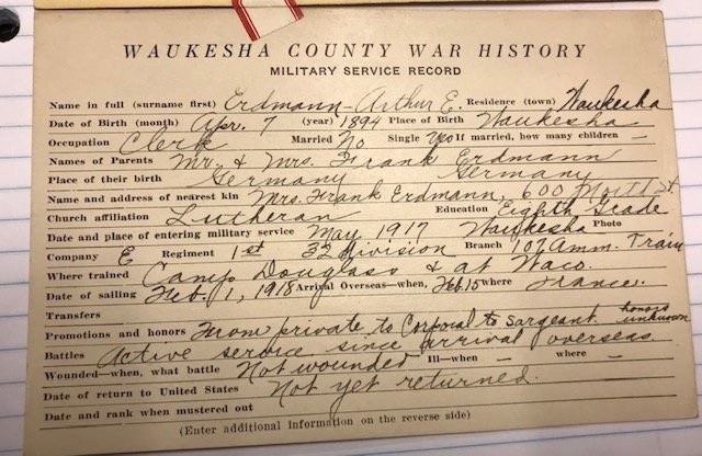 This is just one of Arthur Erdmann's 1917 draft cards. this military record, believed to have been filled out after the war in 1919, shows his name spelled with two 'n's and represents his involvement in World War I, although the battles he fought in and 