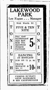 A Roseland Dance Hall advertisement, and other activities at Lakewood Park. Date is unknown, however this event would be before 1952, when the dance hall was demolished.