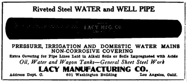 An early advertisement for the Lacy Manufacturing Company, noting their specialty in oil, water and wagon tanks. (California Citrograph, Volume 6, 1921)