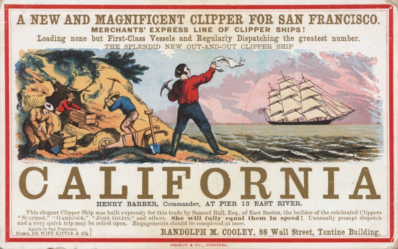 A clipper ship advertisement, which enticed people to book passage to sail to San Francisco during the Gold Rush of 1849