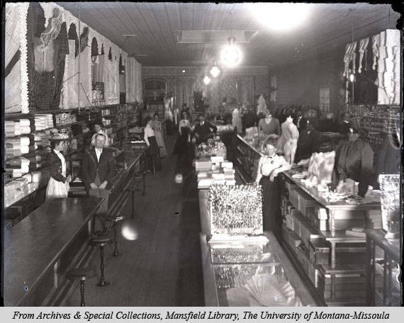 Interior picture of what seems to be the women’s clothing department within the Missoula Mercantile Co. circa 1900. Image courtesy of mtmemory.org.