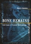 Bone Remains: Cold Cases in Forensic Anthropology by Mary Manhein. There is a chapter on the LASM mummy. Click the link below to learn more about this book. 