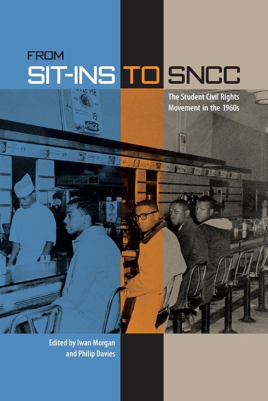 From Sit-Ins to SNCC: The Student Civil Rights Movement in the 1960s-Click the link to learn more about this book