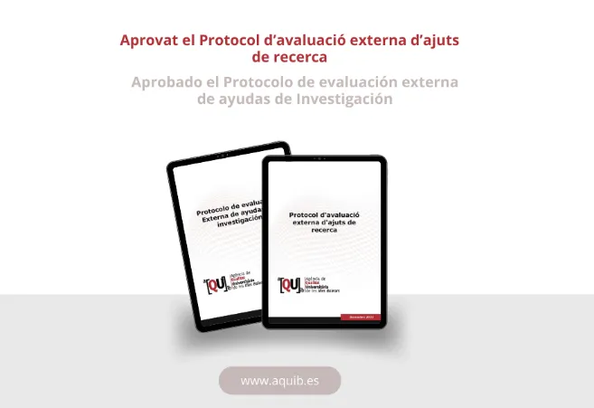 El Consell de Direcció de l’AQUIB aprova el nou Protocol d'Avaluació Externa d'Ajudes de Recerca