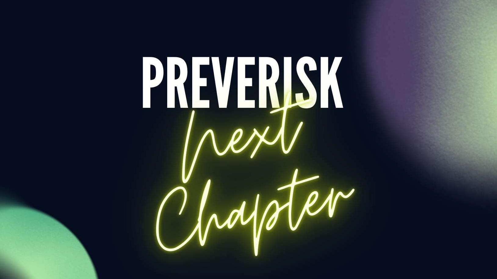 Next Chapter: Mireia Delgado comparte la visión de Preverisk para esta nueva etapa 