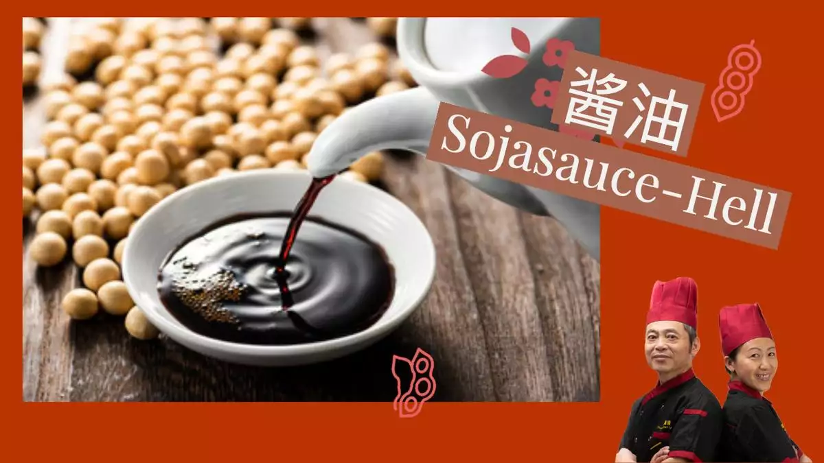 Sojasauce – Bedeutung & Verwendung in der chinesischen Küche